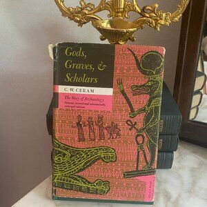 Vintage Gods Graves & Scholars Archaeology History Knoff C. W. Cream Book